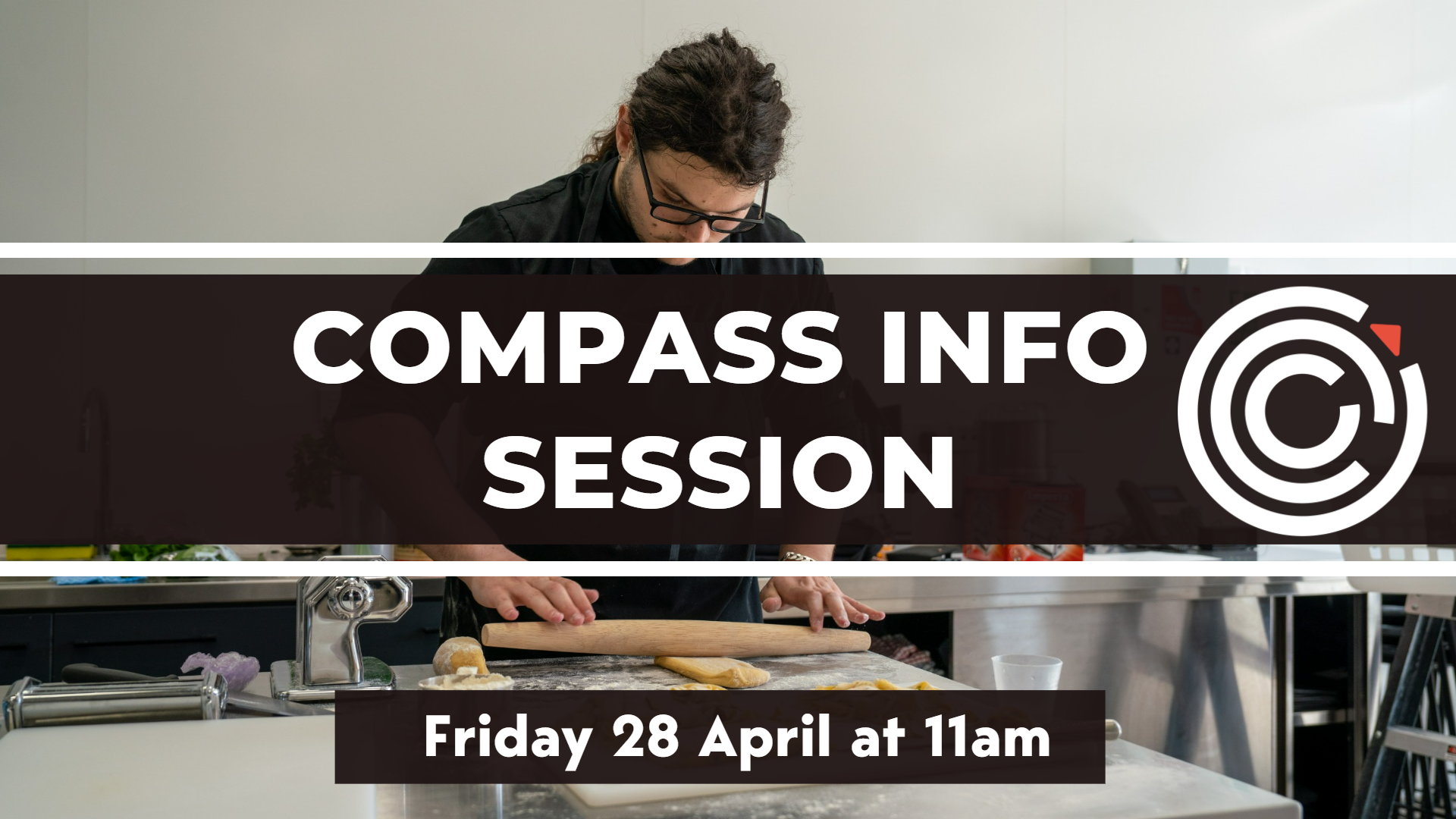 Compass Info Session Friday 28 April