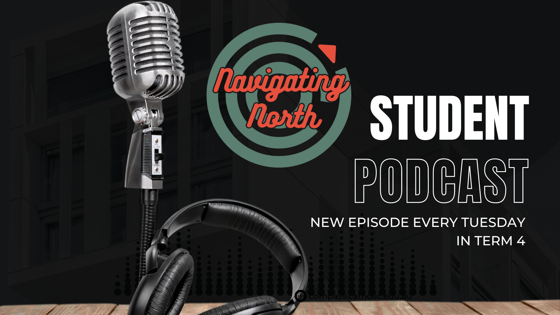 Compass Launches Student Podcast!